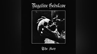 Negative Godslave  “The Key” [upl. by Chrissie813]