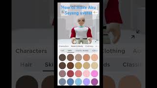 How to make Aku Sayang Avatar roblox [upl. by Ragas]