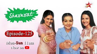 Shararat  Thoda Jaadu Thodi Nazaakat  Season 1  Episode 125 [upl. by Hillyer]