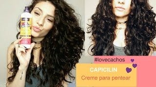 RESENHA CREME PARA PENTEAR CAPICILIN [upl. by Hanoj]