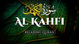 AL KAHF سورة الكهف Relaxing Quran This Will Touch Your Heart إن شاء الله  ALAA AQEL [upl. by Adnuhsor]