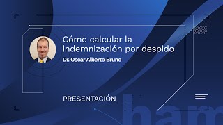 Cómo calcular la indemnización por despido  Seminarios Hammurabi [upl. by Apollus259]