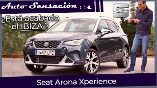 Prueba Seat Arona 2022 xperience 15 TSI DSG  El superventas se renueva ¿Se acabó el IBIZA [upl. by Nelloc]