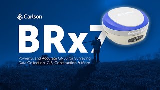 Carlson BRx7 GNSS for Surveying and Field Data Collection [upl. by Teodor]