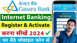 Canara Bank Net Banking 2024  Canara Bank Internet Banking Registration amp Activation🤓 Canara Bank [upl. by Pejsach437]