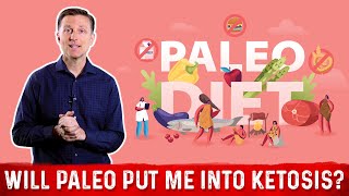 Will The Paleo Diet Plan Put Me Into Ketosis – Dr Berg [upl. by Jonathon]