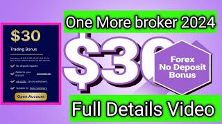 30 No deposit bonus forex One more broker details 2024 NDB trading strategy [upl. by Alison]