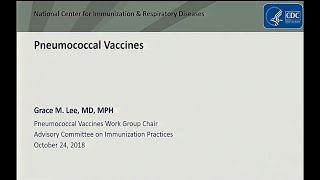 October 2018 ACIP Meeting  Pneumococcal Vaccines [upl. by Anetta228]