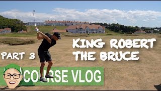 TRUMP TURNBERRY KING ROBERT THE BRUCE PART 3 [upl. by Gnilsia]