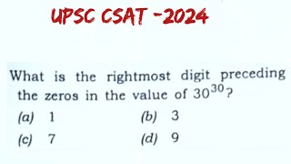 What is the rightmost digit preceding the zeros in the value of 30³⁰   upsc csat maths solution [upl. by Naashom]