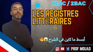 1BAC 2BAC Les registres littéraires أحسن شرح 👌 [upl. by Ronoel]