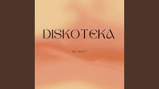 DISKOTEKA Radio Edit [upl. by Hibbert]