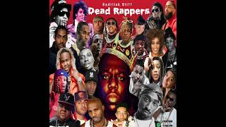 Badillak Bliff Dead Rappers [upl. by Seta969]