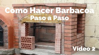 🧱 Como Hacer un Barbacoa  TUTORIAL  Paso a Paso  Vídeo 2 [upl. by Lichter]