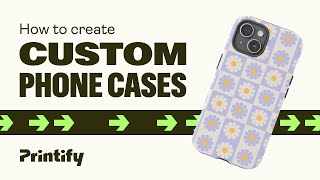 Easy Custom Phone Case Tutorial Printify  Print on Demand [upl. by Barnie]