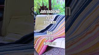 Jahresdecke 2024  Das erste Halbjahr knitting handmade diy [upl. by Hoffert]