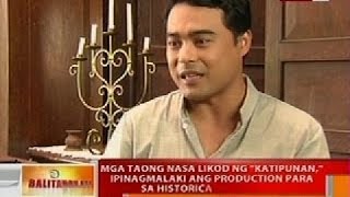 Mga taong nasa likod ng Katipunan ipinagmalaki ang production para sa historical miniseries [upl. by Heger]