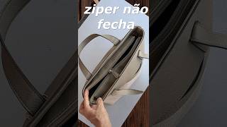 Zíper da bolsa não fecha zipernãofecha ziperestragado ziperdabolsa [upl. by Navonod202]