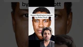 Denzel Washington trashed by Ridley Scott [upl. by Osnerol626]