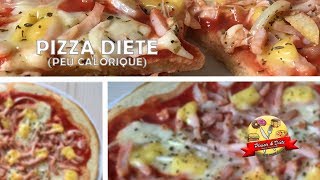 Plaisir amp Diète  PIZZA DIÈTE peu calorique [upl. by Floris314]