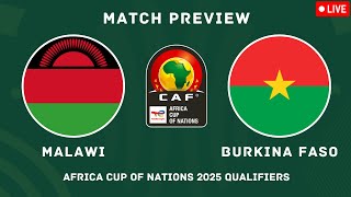 🟢 Malawi Vs Burkina Faso  Africa Cup of Nations 2025 Qualifiers Match Preview amp Predictions [upl. by Dietsche]