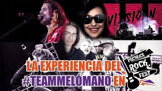 RESEÑAVLOG PACHUCA ROCK FEST ¡CONOCE LA EXPERIENCIA DEL TEAM MELÓMANO [upl. by Rettuc]