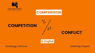 Difference Between Competition and Conflict in SociologyWhat is Competition and Conflict Sociology [upl. by Adnelg557]