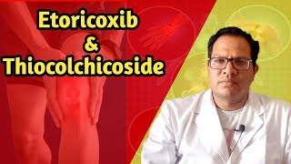 Etoricoxib amp Thiocolchicoside Tablets Uses  Nucoxia Mr [upl. by Onivla]