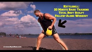 Kettlebell Basic Training Workout For Total Body Sculpting [upl. by Ecarret915]