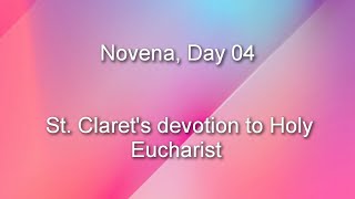 Novena Day 04St Clarets devotion to Holy Eucharist [upl. by Licko]