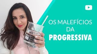 Os Malefícios da Escova Progressiva [upl. by Ackerley]