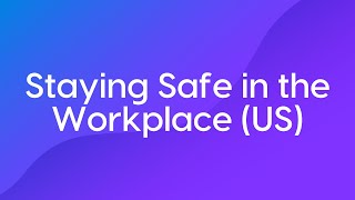 Staying Safe In the Workplace Course Trailer [upl. by Lasko]