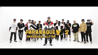 PARAÑAQUE v2 Official Music Video  Parañaque Allstar [upl. by Garik222]