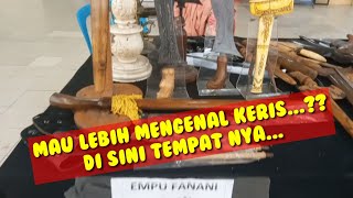 Begini caranya mengenal KERIS lebih dekat PAMERAN dan BURSA KERIS SURABAYA 2022 [upl. by Ellennad666]