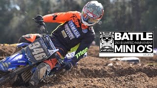 BATTLE 250 B Limited Main Event  Mini Os Supercross [upl. by Ahsitak]