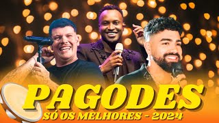 AS MAIS TOCADAS NO PAGODE ATUALIZADO 2024 AS MELHORES [upl. by Adniled]