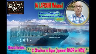 2 Services en ligne système BADR et MCV [upl. by Grosvenor]