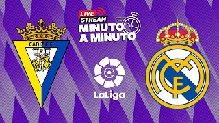 MINUTO A MINUTO  Cádiz  Real Madrid LaLiga [upl. by Elitnahc]