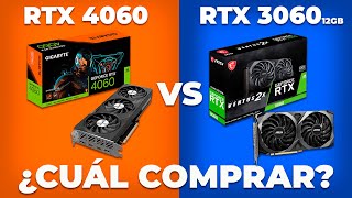 RTX 4060 o RTX 3060 12GB  ¿Cuál COMPRAR [upl. by Maxantia]