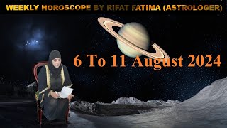 Rifat Fatima Live Stream 6 To 11 August weekly horoscope astrologer BIRTH STONEistikhraP2 [upl. by Clementi]