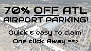 How To Get CHEAP Atlanta Airport Parking  BEST ATL Parking Rates  Private Parking And Park N Ride [upl. by Warren431]