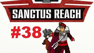 Call In The Imperial Knight  Warhammer 40000 Sanctus Reach Campaign 38 [upl. by Arrimat]