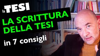 SCRIVERE la Tesi 7 consigli [upl. by Nady307]