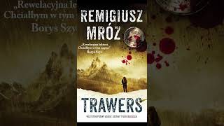 Trawers Autor Remigiusz Mróz Kryminały po Polsku AudioBook PL S3 P2 [upl. by Tompkins]