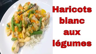 HARICOT BLANC AUX LÉGUMESdivalicious237 [upl. by Yromem]