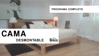 Cómo hacer una CAMA DESMONTABLE 🛌🏿 Económica y en pocos pasos 💶 Programa completo 🔨 Bricomanía [upl. by Eisele406]