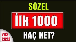 2023 yks sözel ilk 1000 kaç net I sözel derece netleri I sözelde ilk 1000 netleri [upl. by Siuraj]