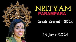 NRITYAM PARAMPARA Grads Recital 2024 [upl. by Bernetta231]