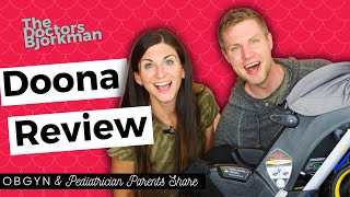 Expert Parent Review Doona Car Seat amp Stroller by Pediatrician and OBGYN Parents [upl. by Ruenhs481]