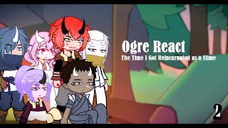 Ogres react The Time I Got Reincarnated as a slime Gcrv series 57 part 2 [upl. by Dolhenty827]